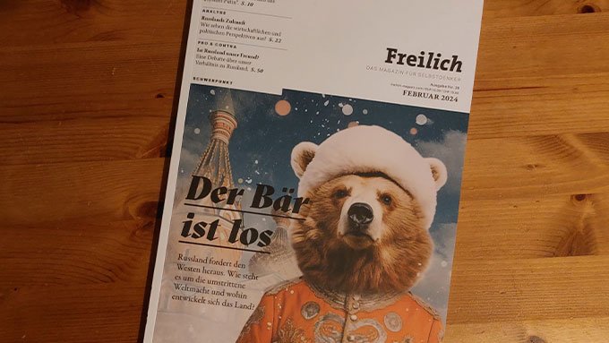 'Der Bär ist los': Neue FREILICH-Ausgabe zeigt, wie Russland wirklich tickt